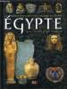 LA GRANDE ENCYCLOPEDIE DE L'HISTOIRE DE L'EGYPTE terre éternelle des pharaons. MARIANNE PEARL