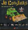 JE CONSTRUIS DES VEHICULES DE LA VILLES (avec 9 maquettes en 3D incluses). EMMANUEL FUMET