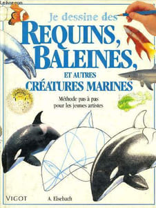 JE DESSINE DES REGUINS, BALEINES et autres créatures marines