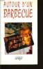 AUTOUR D'UN BARBECUE. COLLECTIF