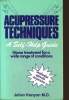 ACUPRESSURE TECHNIQUES a self help guide. JULIAN KENYON M.D.