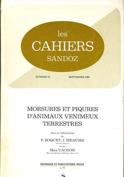 LES CAHIERS SANDOZ n°12 : morsures et piqures d'animaux venimeux terrestres. P. BOQUET & J. MEAUME & MAX VACHON
