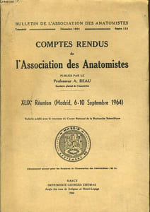 BULLETINS DE L'ASSOCIATION DES ANATOMISTES n°126 : comptes rendus de l'association des anatomistes XLIXe réunion (Tours du 6-10 septembre 1968)