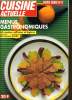 CUISINE ACTUELLE hors s&eacute;rie n&deg;4 : Menus gastronomiques, 68 recettes raffin&eacute;es et l&eacute;g&egrave;res, 30 menus festifs. AXEL GANZ directeur de la publication