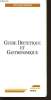 GUIDE DIETETIQUE ET GASTRONOMIQUE. COLLECTIF
