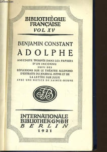 ALDOPHE anedocte trouvée dans les papiers d'un inconnu suivi des réflexions sur le théâtre allemand d'extrait du journal intime et de la lettre sur julie avec une notice de sainte Beuve