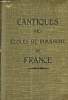 CANTIQUES DES ECOLES DU DIMANCHES DE FRANCE. COLLECTIF