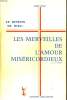 LE DESSEIN DE DIEU : Les merveilles de l'amour miséricordieux. ABBE PAUL