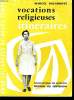 VOCATION RELIGIEUSES ITINERAIRES. MARCEL DELABROYE