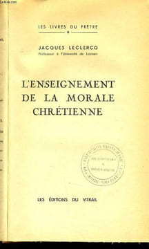 L'ENSEIGNEMENT DE LA MORALE CHRETIENNE. ANDRE SCHLEMMER