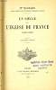 UN SIECLE DE L'EGLISE DE FRANCE 1800-1900. Mgr BAUNARD