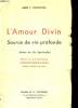L'AMOUR DIVIN source de vie profonde (notes de vie spirituelle). ABBE F. GENEVOIS