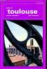GUIDE DE TOULOUSE. MICHEL ROQEBERT & JEAN DUVERNOY