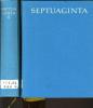 SEPTUAGINTA en 2 volumes - id est vetus testamentum graece iuxta LXX interpretes. ALFRED RAHLFS