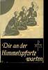 DER AN DER HIMMELSPFORTE WARTEN. JOSEF  LUCAS