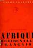 AFRIQUE OCCIDENTALES FRANCAISES. J. RICHARD MOLARD