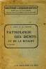 PATHOLOGIE DES DENT ET DE LA BOUCHE. L. FREY & CH. RUPPE