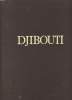 DJIBOUTI énigmes et lumières. ALAIN MARIE THOMAS