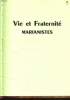 VIE ET FRATERNITE MARIANISTES n°21à 30. JEAN BAPTISTE ARMBRUSTER gérant responsable