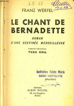 LE CHANT DE BERNADETTE roman d'une déstinée merveilleuse. FRANZ WERFEL