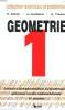 GEOMETRIE 1 classs préparatoires scientifiques premier cycle universitaire 1er année. P. ATTALI & J. GUILLARD & A. TISSIER