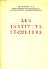 LES INSTITUTS SECULIERS. JEAN BEYER