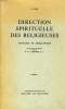 DIRECTION SPIRITUELLE DES RELIGIEUSES principes et applications. A. EHL