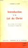 INTRODUCTION A LA LOI DU CHRIST. F. BOURDEAU & A. DANET