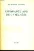 CINQUANTE ANS DE CATECHESE. Mgr RUDOLPH G. BANDAS