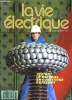 LA VIE ELECTRIQUE n°193 : Tester le materiel en conditions extrêmes. JACQUES BEL directeur de la publication