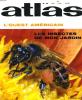 ATLAS n°26 : L'ouest américain, les insectes de mon jardin. LAURENT FROISART directeur de la publication