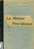 LA BONNE PROVIDENCE. HENRI MORICE