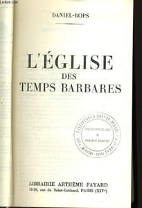 L'EGLISE DES TEMPS BARBARES