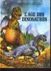 L'ÂGE DES DINOSAURES. DAVID LAMBERT