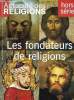 ACTUALITE DES RELIGIONS hors série n°4 : Les fondateurs de religions. JEAN CLAUDE PETIT directeur de la publication