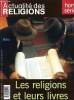 ACTUALITE DES RELIGIONS hors série n°7 : Les religions et leurs livres. JEAN CLAUDE PETIT directeur de la publication
