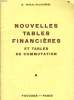 NOUVELLES TABLES FINANCIERES ET TABLES DE COMMUTATION. M. PASCAL FALGUIERES