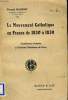 LE MOUVEMENT CATHOLIQUE EN FRANCE DE 1830 à 1850 conférence données à l'institut catholique de Paris.. FERNAND MOURRET