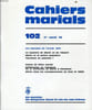 CAHIERS MARIALS n&deg;102 : Les journ&eacute;es de l'A.O.M. 1976. ALPHONSE BOSSARD directeur