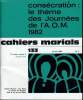 CAHIERS MARIALS n°133 : Consécration : le thème des Journées de l'A.O.M. 1982. ALPHONSE BOSSARD directeur