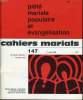 CAHIERS MARIALS n°147 : Piété mariale populaire et évangélisation. ALPHONSE BOSSARD directeur