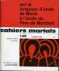 CAHIERS MARIALS n°149 : Sur la longueur d'onde de Marie à l'école du Père de Montfort. ALPHONSE BOSSARD directeur