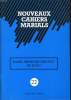 NOUVEAUX CAHIERS MARIALS n° 22 : Marie première disciple de Jésus. J.D. LESVESQUE le gérant