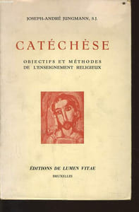 CATECHESE objectif et méthodes de l'enseignement religieux