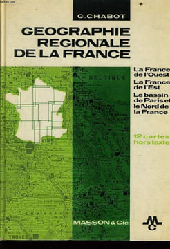 GEOGRAPHIE REGIONALE DE LA FRANCE. C. CHABOT