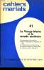 CAHIERS MARIALS n°41 : La Vierge Marie et le monde moderne. JEAN HEMERY directeur gérant