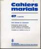 CAHIERS MARIALS n°67 : Sens chrétien de l'évnement. JEAN HEMERY directeur gérant