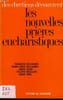 LES NOUVELLES PRIERES EUCHARISTIQUES. COLLECTIF