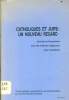 CATHOLIQUES ET JUIFS : un nouveau regards note de la commission pour les relations religieuses avec le judaïsme. PERE MICHEL REMAUD