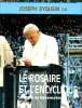 "LE ROSAIRE ET L'ENCYCLIQUE ""La mère du Rédempteur""". JOSEPH EYQUEM